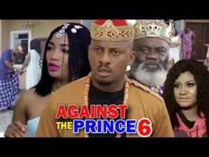 Against The Prince Season 6 - 2019